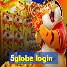 5globe login